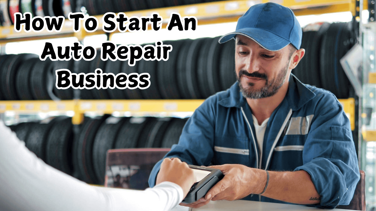 How To Start An Auto Repair Business