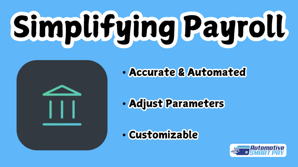 Simplifying Payroll for auto shops